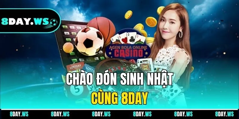 Chào đón sinh nhật cùng 8DAY