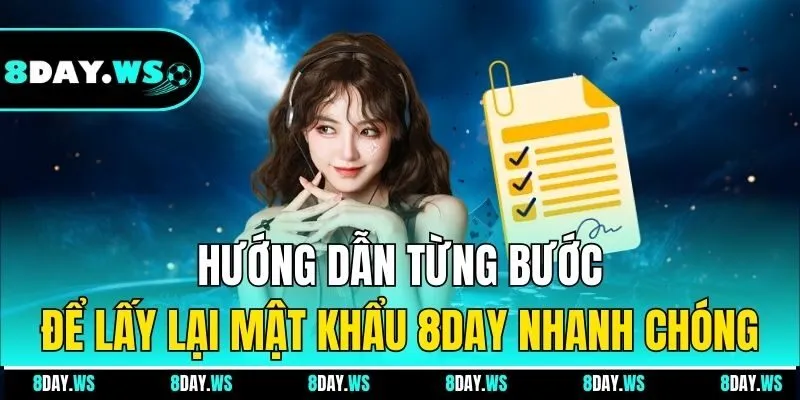 Hướng dẫn từng bước để lấy lại mật khẩu 8day nhanh chóng